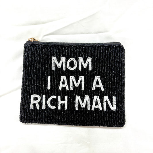“Mom I am a Rich Man” XL Coin Purse