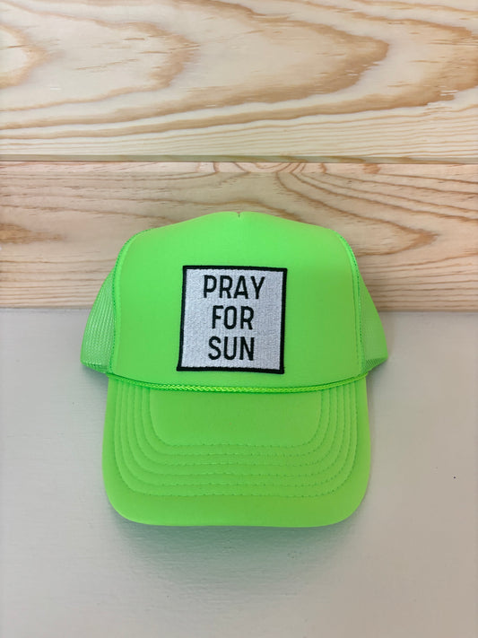 Neon Green “Pray For Sun” Trucker