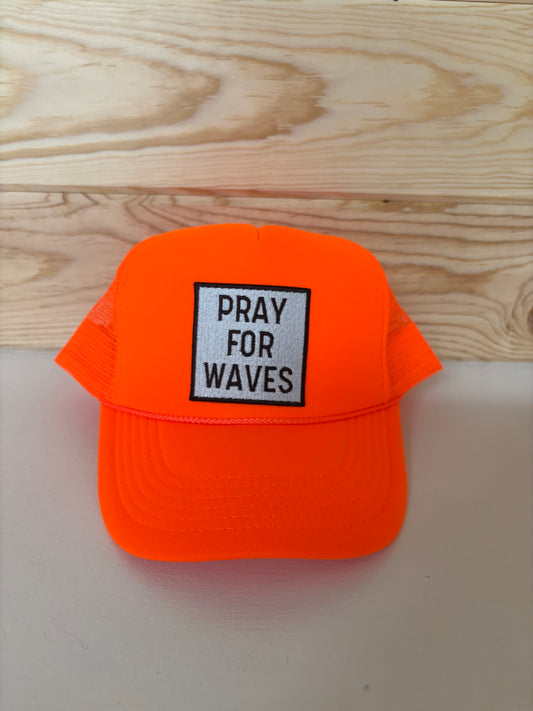 Neon Orange “Pray For Waves” Trucker