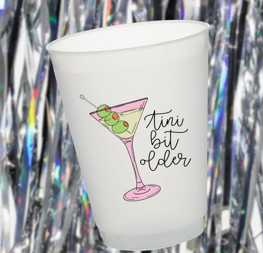 “Tini Bit Older” Frosted Cups